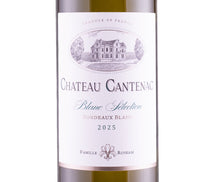 Charger l'image dans la galerie, CHATEAU CANTENAC "BLANC SELECTION" 2025 - AOC BORDEAUX BLANC